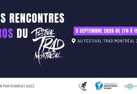 Poster: Les rencontres pros du Festival Trad Montréal 2026, Maison de la culture Ahuntsic, Saturday, September 5