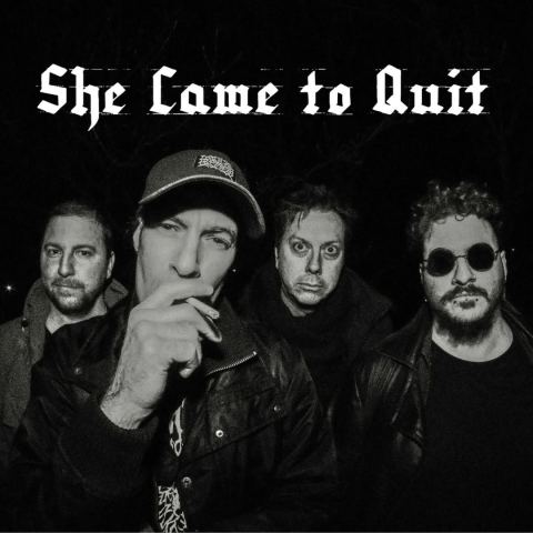 She Came to Quit
