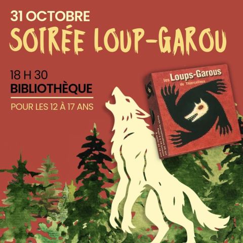 Poster: Soirée Loup-Garou, Bibliothèque municipale Richelieu, Saturday, October 31