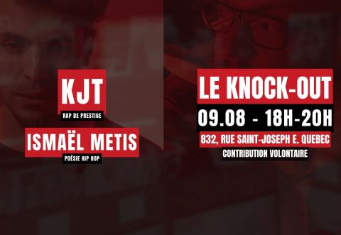 Poster: KJT + Ismaël Metis 6à8 @Le Knock-Out · Québec