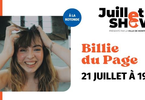 Affiche : Juillet SHOW à Montréal-Est : Billie du Page, Parc de l'Hôtel-de-Ville, mardi 21 juillet