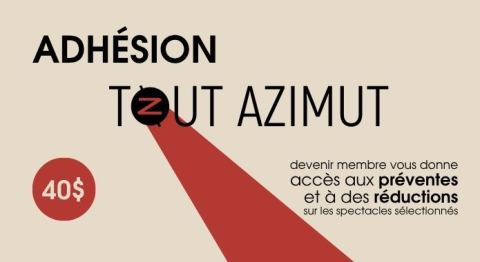 Poster: Adhésion Tout Azimut, Marché des arts Desjardins – Salle Georges-Codling (Azimut diffusion), Wednesday, March 31