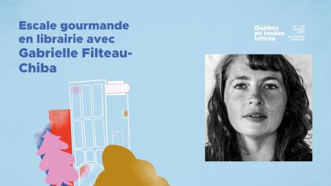 Poster: Escale gourmande en librairie avec Gabrielle Filteau Chiba, Librairie Pantoute Vieux-Québec, Sunday, October 22