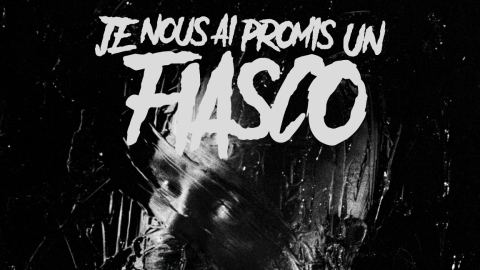 Poster: Je nous ai promis un fiasco