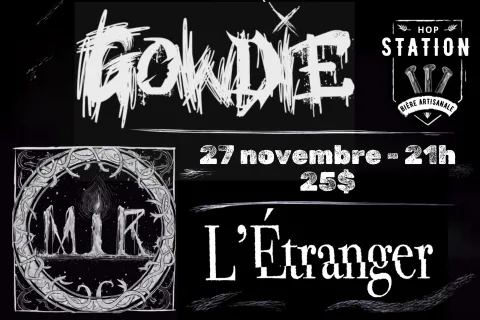 Poster: Gowdie x MIR x L'Étranger, Microbrasserie Hop Station, Friday, November 27