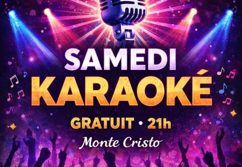 Poster: KARAOKE AU MONTE !, Le Montecristo, Saturday, March 7