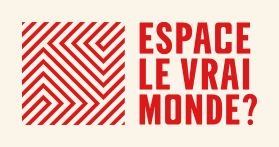 Photo de Espace Le vrai monde ?