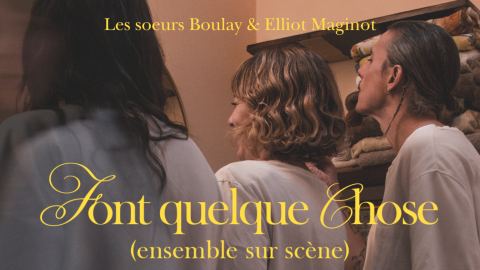 Poster: Les Sœurs Boulay et Elliot Maginot | Québec