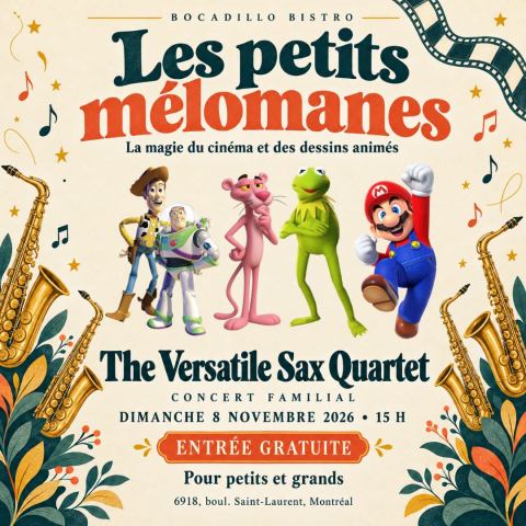 Poster: Les Petits Mélomanes | The Versatile Sax Quartet, Bocadillo Bistro, Sunday, November 8