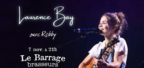 Poster: Laurence Bay accompagnée par Robby au Barrage!