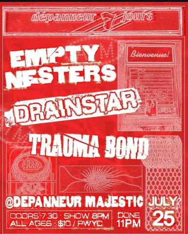 Affiche : Empty Nesters + Drainstar + Trauma Bond