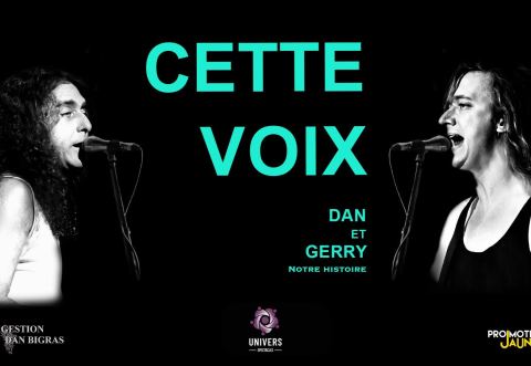 Poster: Cette Voix : Dan et Gerry, notre histoire | Chambly