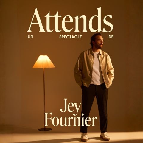 Poster: Jey Fournier — Attends