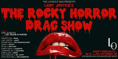 Poster: Lady Justice’s The Rocky Horror Drag Show- 8:30pm