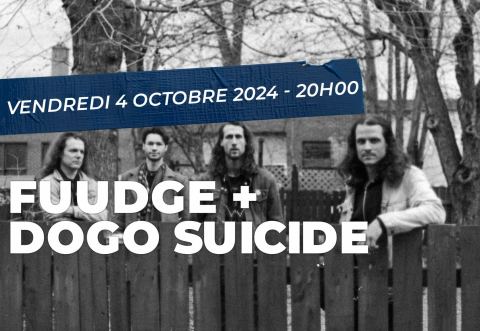 Affiche : Fuudge et Dogo Suicide au CEM