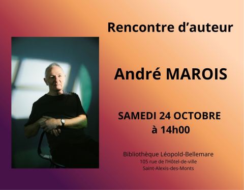 Poster: RENCONTRE DE L’AUTEUR ANDRÉ MAROIS