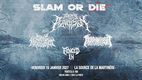 Poster: Slam or Die : Purity in Perversion, Game Miscondvct, Fleshripoff, Fenced In, La Source de la Martinière, Friday, January 15
