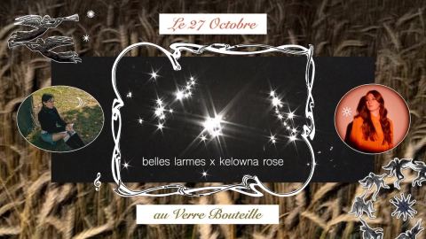 Poster: Belles larmes X Kelowna Rose