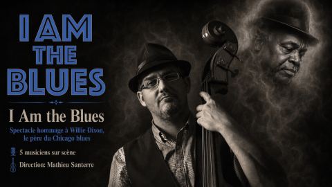 Poster: I AM THE BLUES – Spectacle hommage à Willie Dixon, le père du Chicago blues