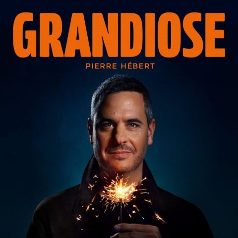 Poster: Pierre Hébert – Grandiose, Espace Théâtre Muni-Spec, Saturday, June 12