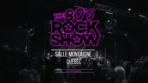 Poster: The 80’s Rock Show @ Salle Montaigne
