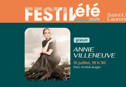 Poster: Annie Villeneuve｜Festiv'été｜GRATUIT, Parc André-Auger (710, rue Saint-Isidore, Wednesday, July 15