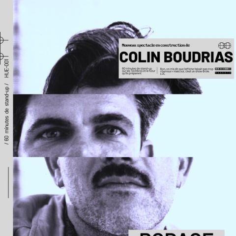 Poster: Colin Boudrias présente : Spectacle en construction, Le Saint-Jean Comédie Club, Friday, November 6