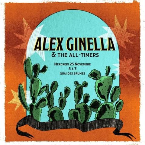 Affiche : 5 à 7 with Alex Ginella & the All-Timers, Quai des Brumes, mercredi 25 novembre