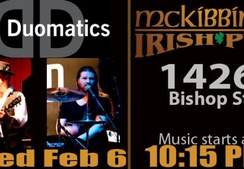 Poster: The Duomatics play McKibbins Bishop, McKibbin's Irish Pub, Wednesday, February 6