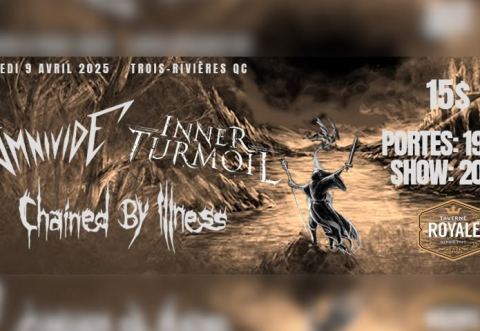 Poster: Omnivide + Inner Turmoil + Chained By Illness @ La Taverne Royale