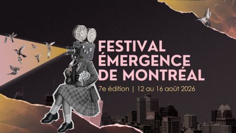 Poster: Festival Émergence de Montréal 2026, Cinémathèque québécoise, Wednesday, August 12