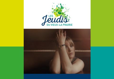 Poster: Andréanne A. Malette | Les Jeudis du Vieux-La Prairie, Cœur du Bourg, Thursday, July 16