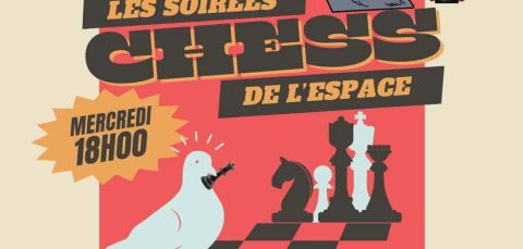 Poster: LES SOIRÉES «CHESS » de l’ESPACE!, L'Espace Public (broue-pub), Wednesday, October 21
