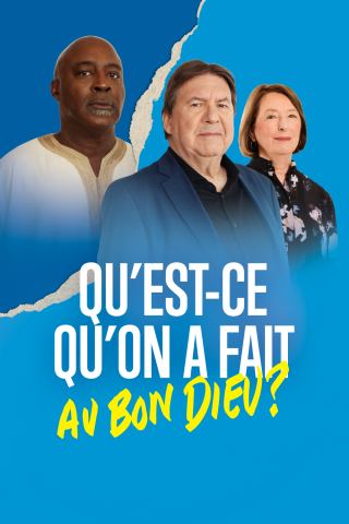 Poster: Qu'est-ce qu'on a fait au Bon Dieu ?