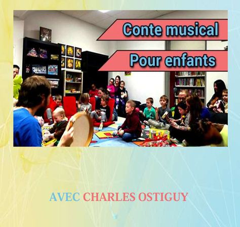 Poster: Lecture animée : Conte musical avec Charles Ostiguy