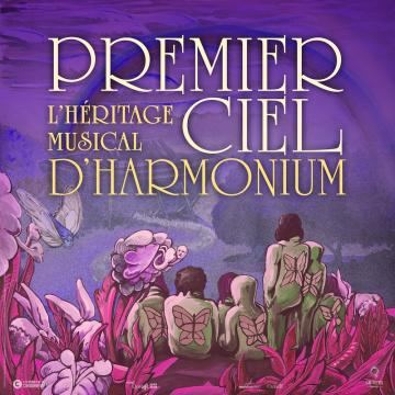 Poster: PREMIER CIEL - L'HÉRITAGE MUSICAL D'HARMONIUM, Salle Jean-Marc-Dion, Thursday, March 11