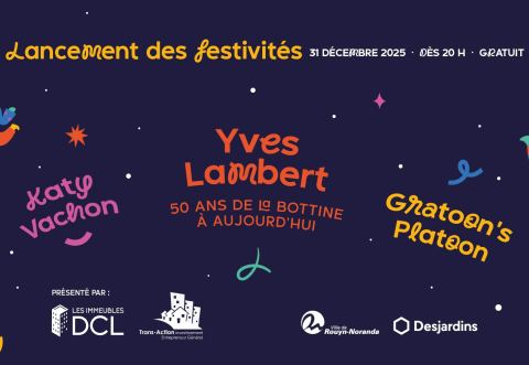 Poster: Lancement des festivités du 100e de Rouyn-Noranda - Spectacle extérieur, Théâtre du cuivre, Wednesday, December 31