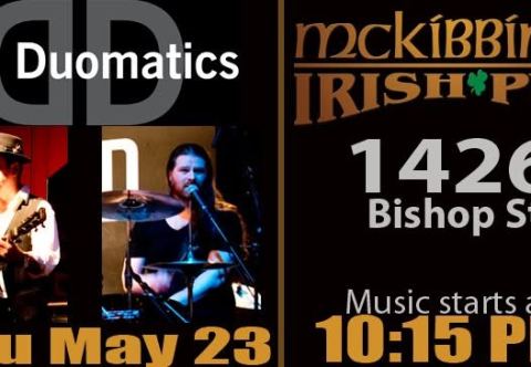 Poster: The Duomatics add a "spring" to your step with awesome tunes., McKibbin's Irish Pub, Wednesday, May 22