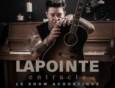 Poster: Éric Lapointe - Entracte, le show acoustique, Salle Dussault, Saturday, March 6