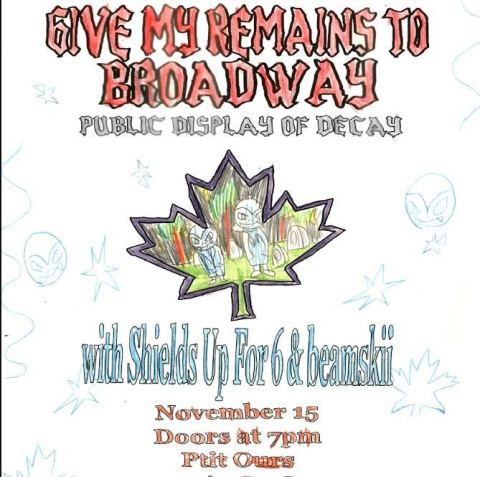 Poster: Give My Remains To Broadway Mini Canada Tour