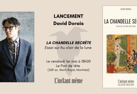 Poster: Lancement de l'essai de David Dorais, La chandelle secrète., Librairie Le port de tête, Friday, May 1