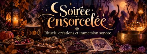 Poster: La soirée ensorcelée - Rituels, créations et immersion sonore, Le Sonotarium : expériences vibratoires, Saturday, October 31